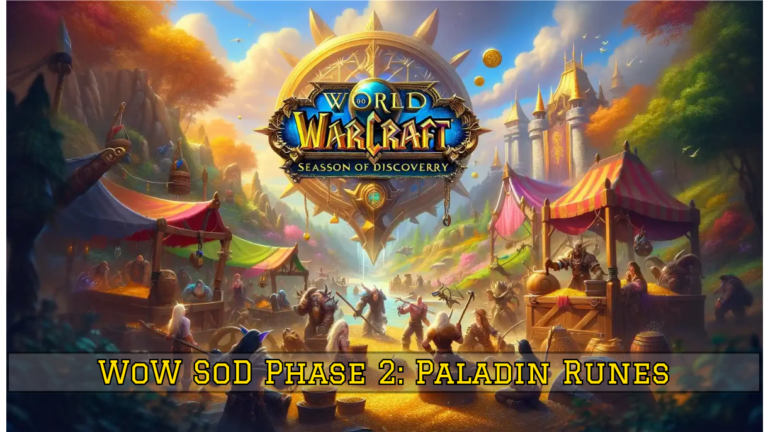 WoW SoD Phase 2: Paladin Runes And Locations Revealed