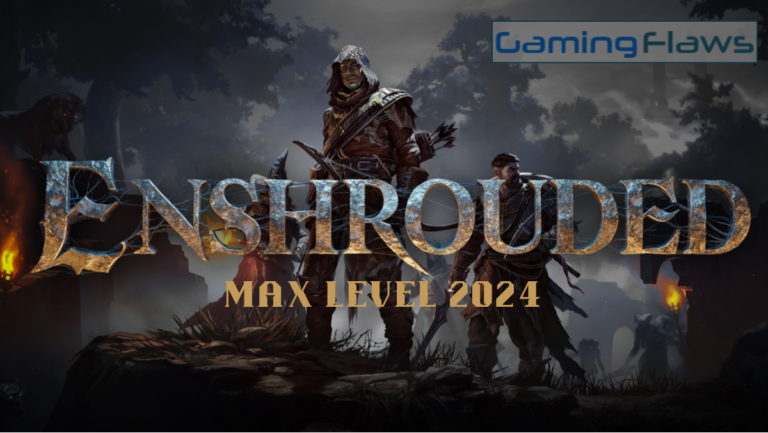 Enshrouded Max Level 2024