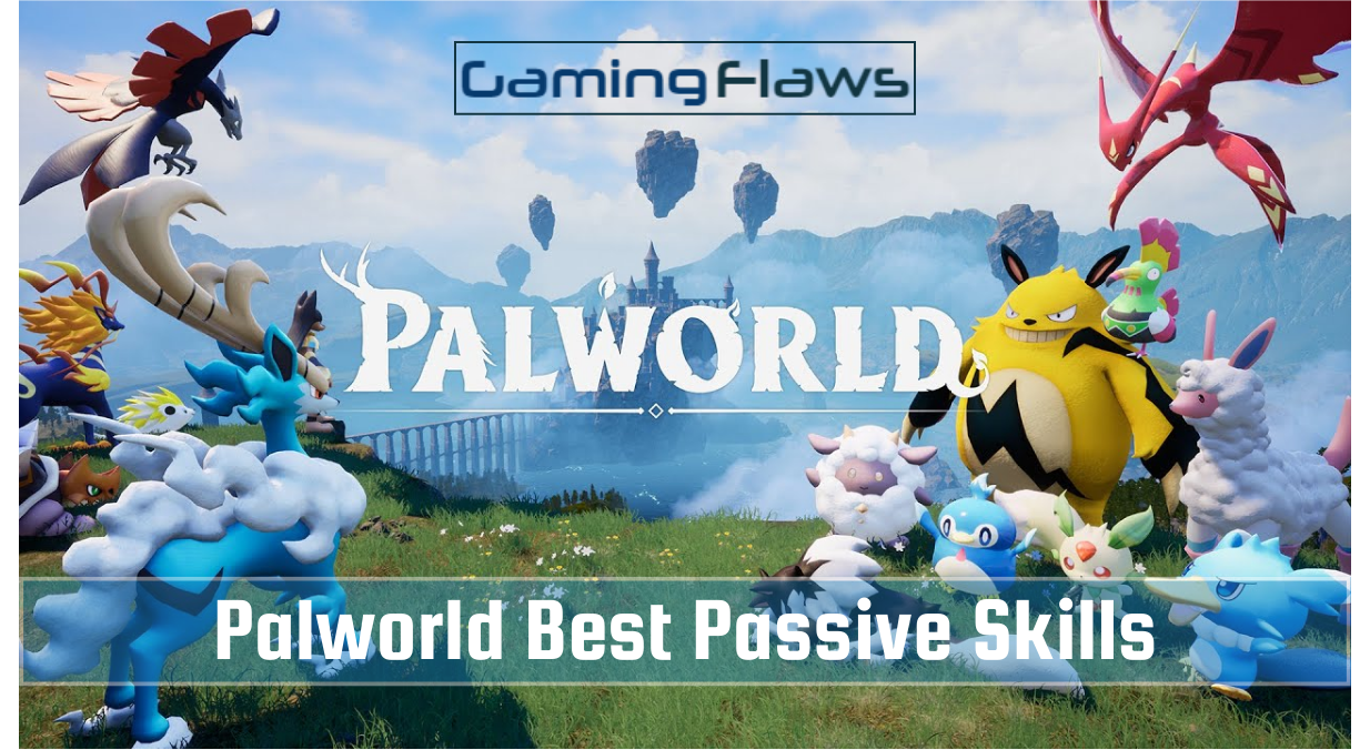 Palworld Best Passive Skills