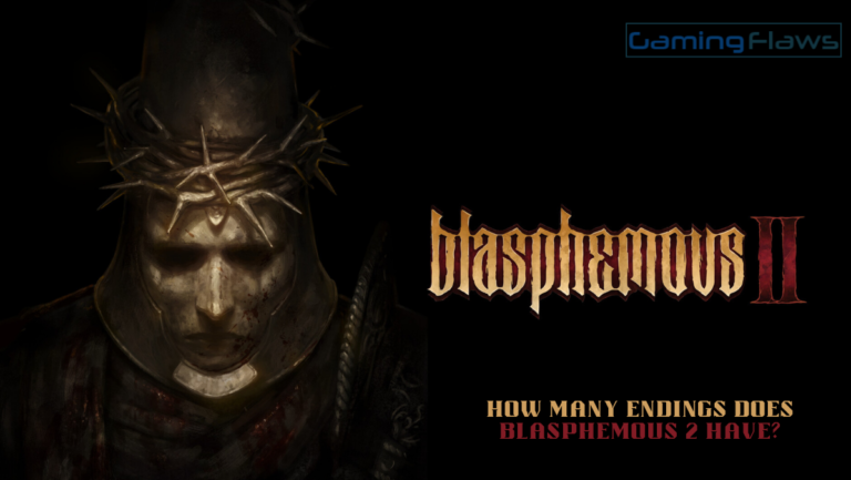 How Many Endings Does Blasphemous 2 Have: Explained