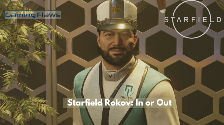 Starfield Rokov In Or Out: Best Choice Explained