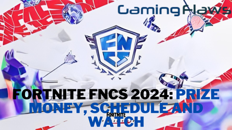 Fortnite FNCS 2024: Prize Money, Schedule and Watch