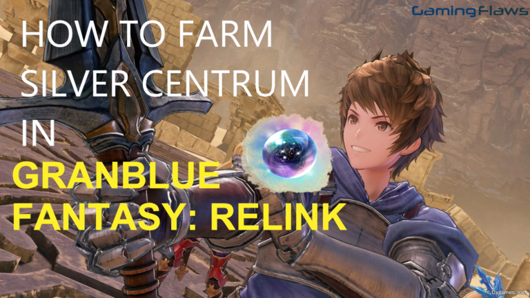 Granblue Fantasy Relink – How to Farm Silver Centrum