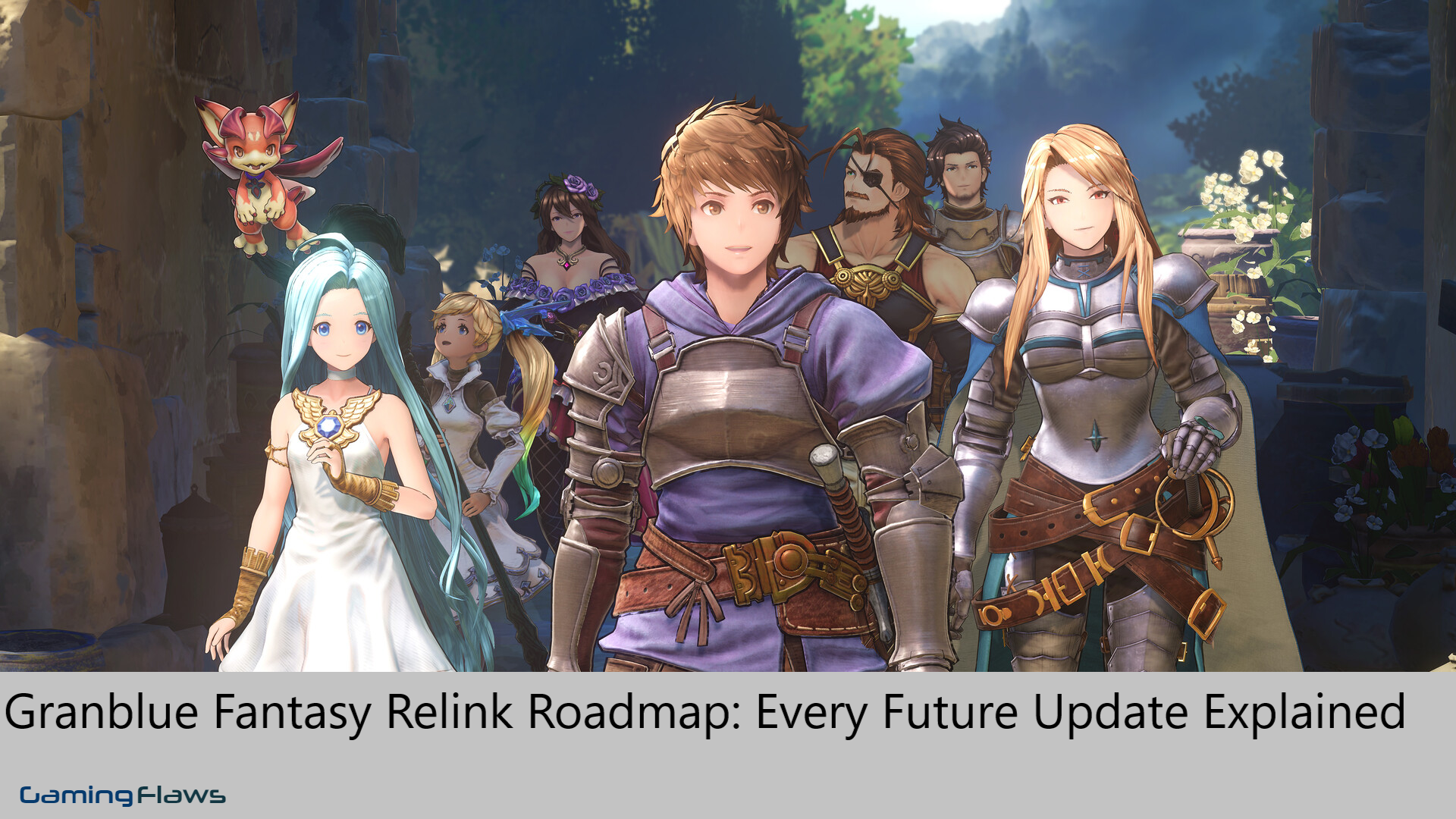 Granblue Fantasy Relink Roadmap: Every Future Update Explained