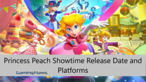 Princess Peach Showtime Release Date and Platforms