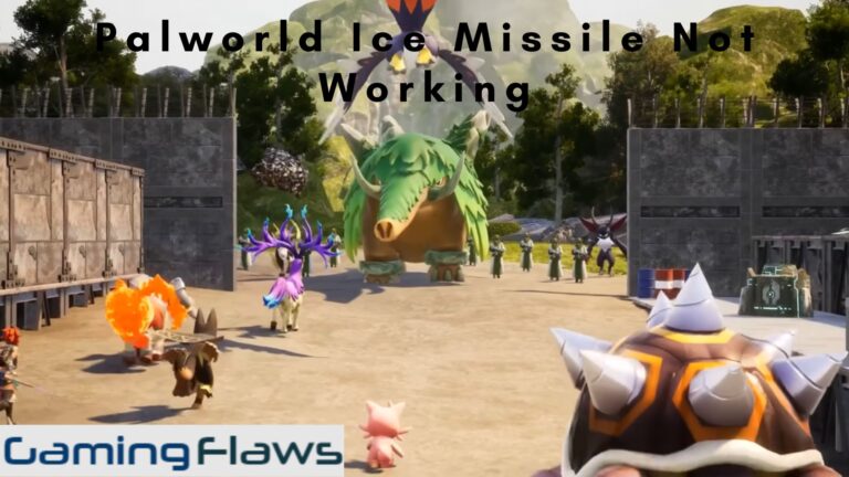 Palworld Ice Missile Not Working: [How To Fix ]