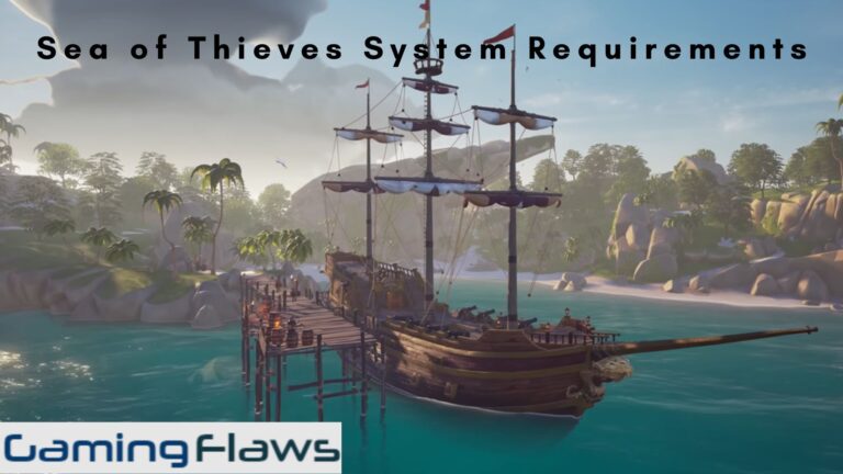 Sea of Thieves System Requirements