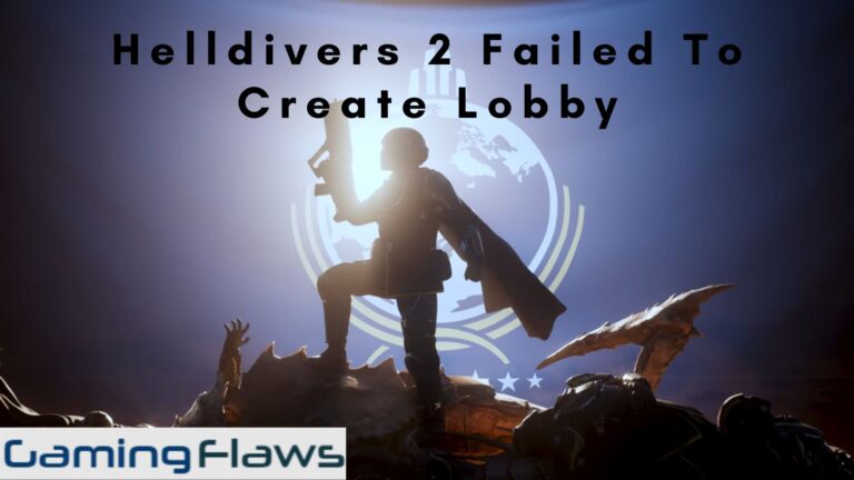 Helldivers 2 Failed To Create Lobby