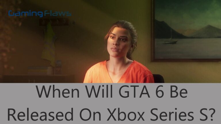 When Will GTA 6 Be Released On Xbox Series S?