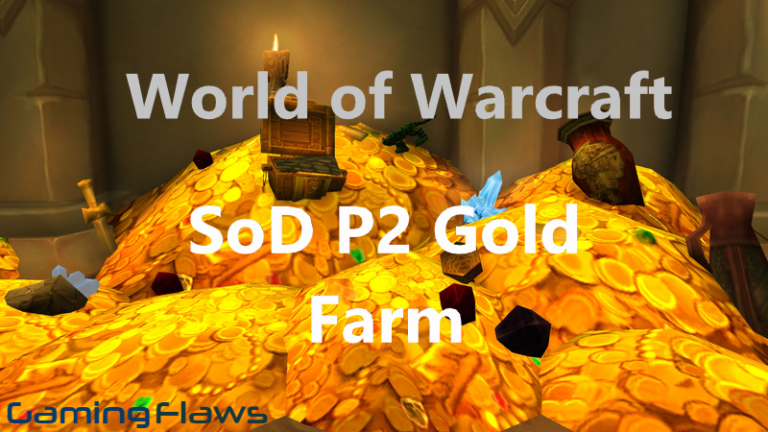 WoW SOD P2 Gold Farm