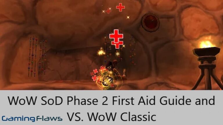 WoW SoD Phase 2 First Aid Guide and VS. WoW Classic