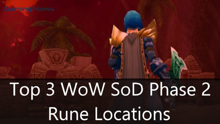 Top 3 WoW SoD Phase 2 Rune Locations