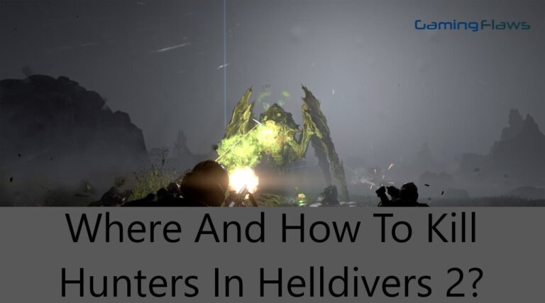 Where And How To Kill Hunters In Helldivers 2?