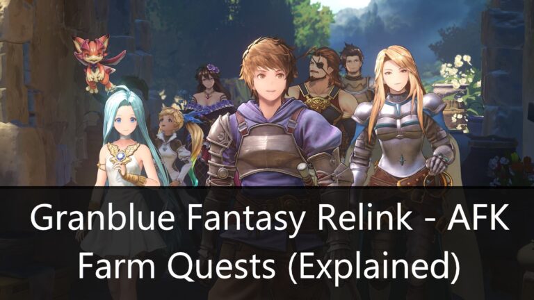 Granblue Fantasy Relink – AFK Farm Quests (Explained)