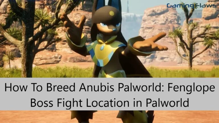 How To Breed Anubis Palworld: Fenglope Boss Fight Location in Palworld