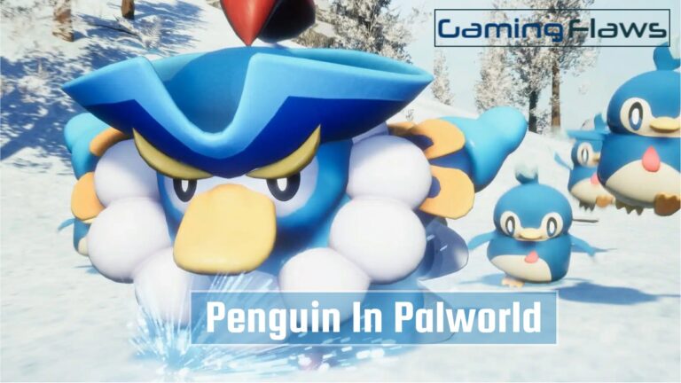 Penguin In Palworld: The Best Penguin Revealed [Comprehensive Guide]